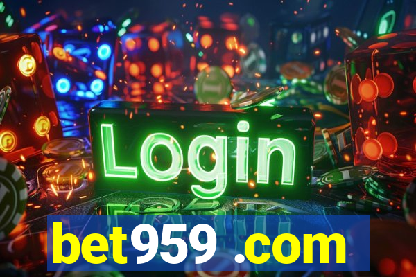 bet959 .com